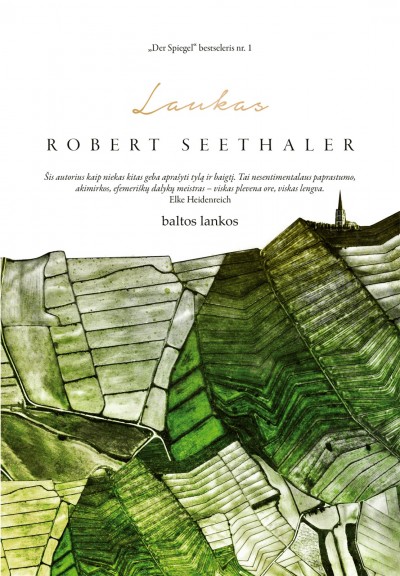 Robert Seethaler — Laukas