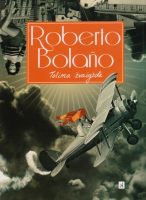 Roberto Bolaño — Tolima žvaigždė
