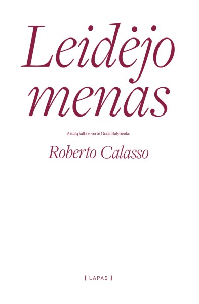 Roberto Calasso — Leidėjo menas