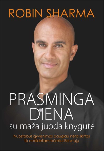 Robin Sharma — Prasminga diena su maža juoda knygute