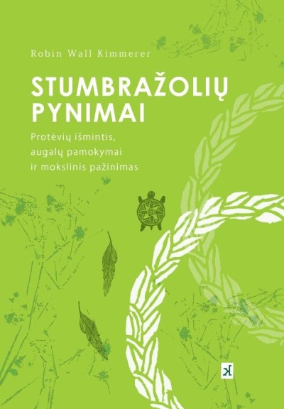 Robin Wall Kimmerer — Stumbražolių pynimai