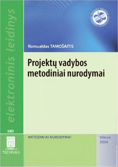 Romualdas Tamošaitis — Projektų vadybos metodiniai nurodymai