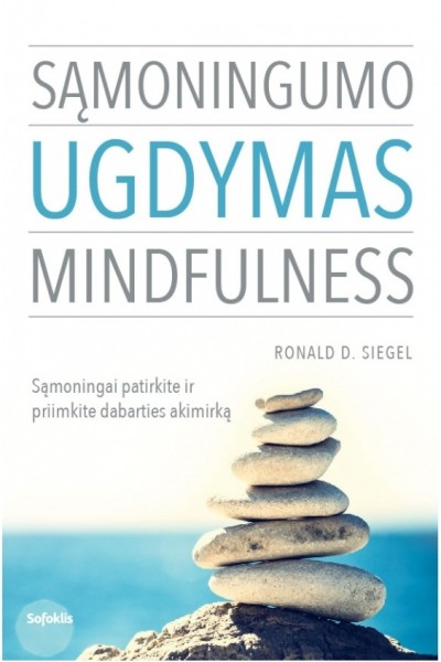 Ronald D. Siegel — Sąmoningumo ugdymas