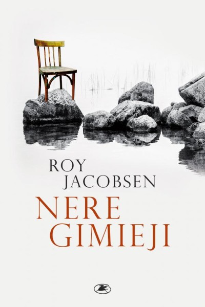 Roy Jacobsen — Neregimieji