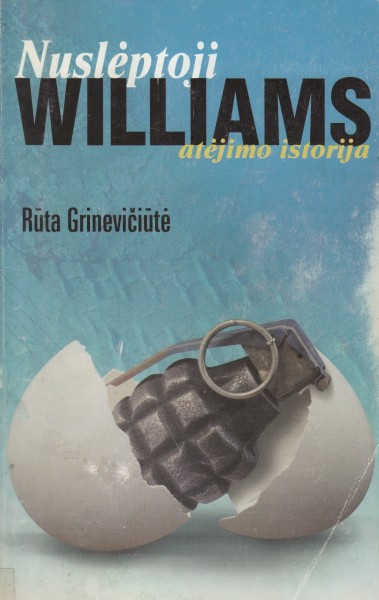 Rūta Grinevičiūtė — Nuslėptoji Williams atėjimo istorija