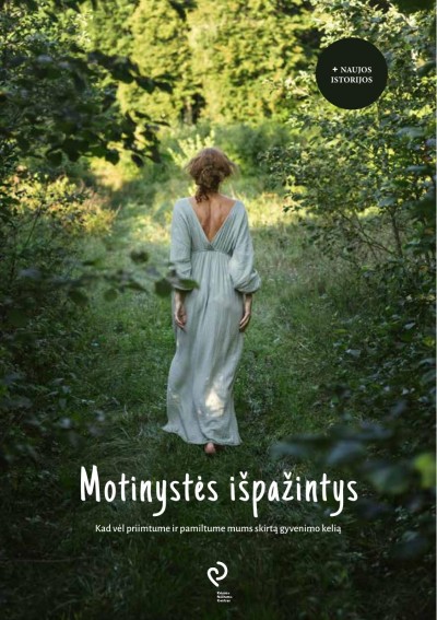 Rūta Mickevičienė — Motinystės išpažintys