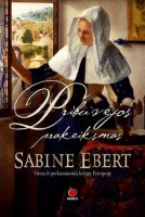 Sabine Ebert — Pribuvėjos prakeiksmas