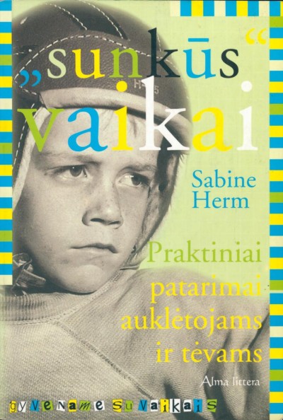 Sabine Herm — Sunkūs vaikai