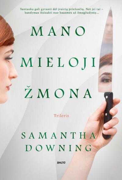 Samantha Downing — Mano mieloji žmona