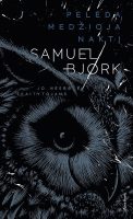 Samuel Bjørk — Pelėda medžioja naktį
