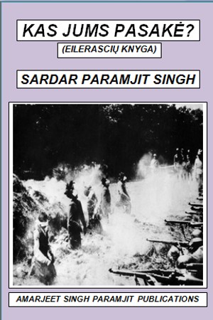 Sardar Paramjit Singh — Kas jums pasakė?
