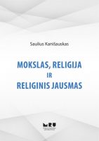 Saulius Kanišauskas — Mokslas, religija ir religinis jausmas