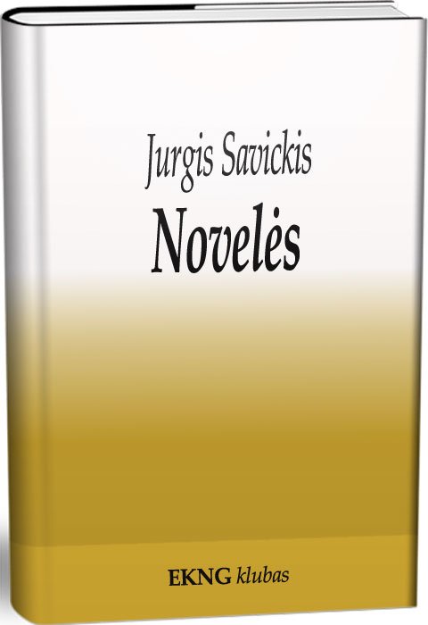 Savickis, Jurgis - Novelės (antologija.lt)