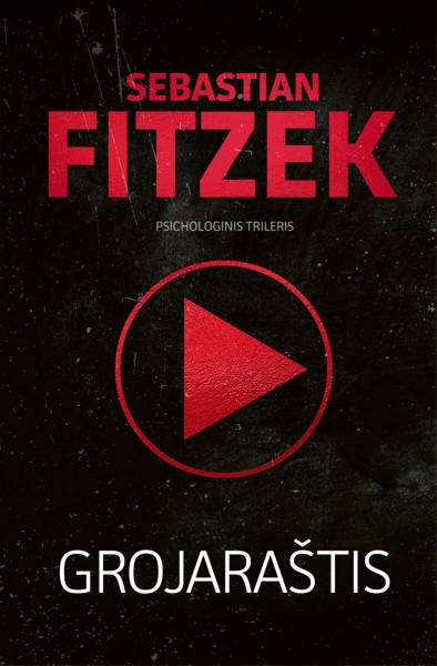 Sebastian Fitzek — Grojaraštis