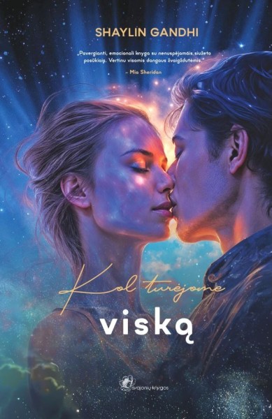 Shaylin Gandhi — Kol turėjome viską