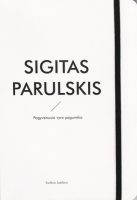 Sigitas Parulskis — Pagyvenusio vyro pagundos