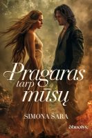 simona-sara-pragaras-tarp-musu.jpg