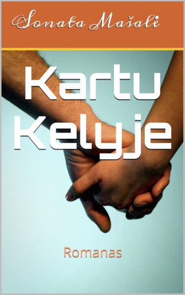 Sonata Mašalė — Kartu kelyje
