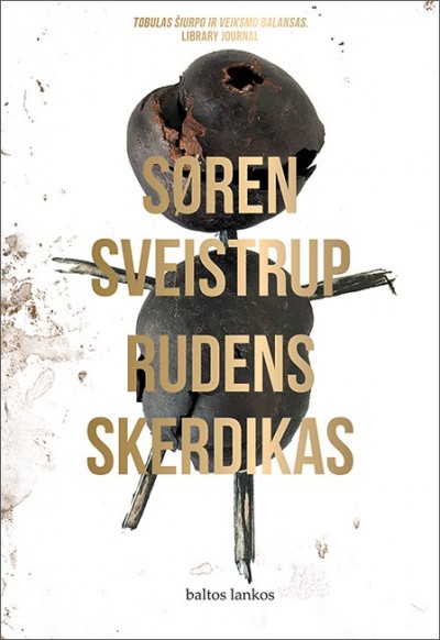 Søren Sveistrup — Rudens skerdikas