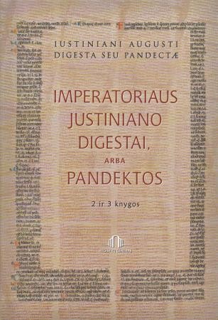 Stasys Vėlyvis & Marius Jonaitis — Imperatoriaus Justiniano Digestai, arba Pandektos (2)