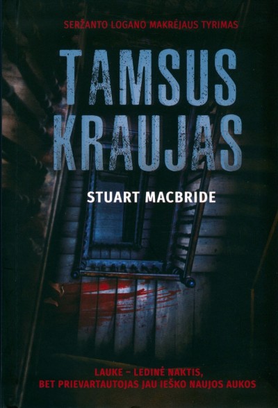 Stuart Macbride — Tamsus kraujas