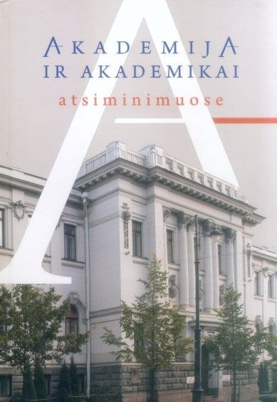 Sud. Domas Kaunas — Akademija ir akademikai atsiminimuose