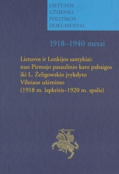 Sud Edmundas Gimžauskas — Lietuvos ir Lenkijos santykiai 1918-1940 m