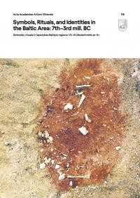 Sud. Tomas Rimkus & kt. — Simboliai, ritualai ir tapatybės Baltijos regione