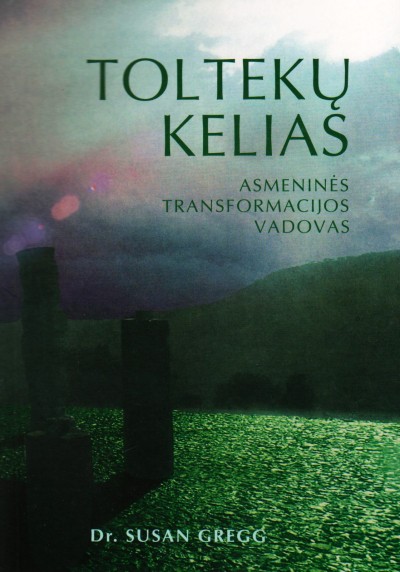 Susan Gregg — Toltekų kelias