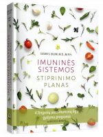 Susan S. Blum & Michele Bender — Imuninės sistemos stiprinimo planas