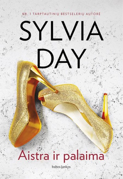 Sylvia Day — Aistra ir palaima