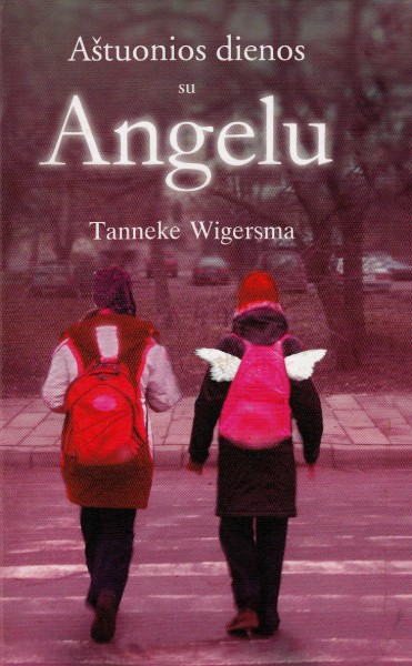 Tanneke Wigersma — Aštuonios dienos su Angelu