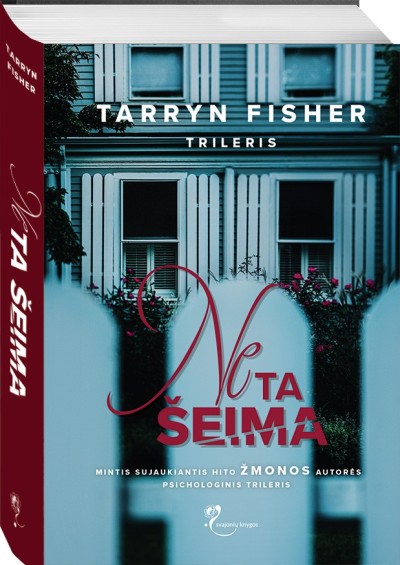 Tarryn Fisher — Ne ta šeima