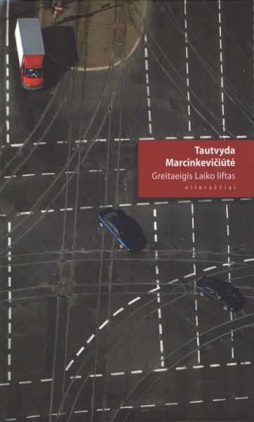 Tautvyda Marcinkevičiūtė — Greitaeigis Laiko liftas