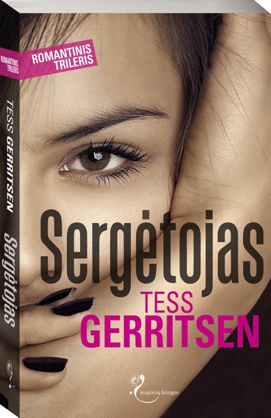 Tess Gerritsen — Sergėtojas