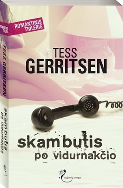 Tess Gerritsen — Skambutis po vidurnakčio