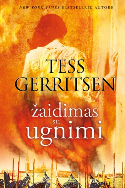 Tess Gerritsen — Žaidimas su ugnimi