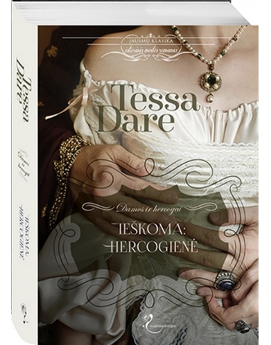 Tessa Dare — Ieškoma: hercogienė