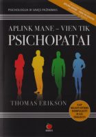 Thomas Erikson — Aplink mane - vien tik psichopatai