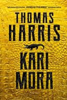 Thomas Harris — Kari Mora