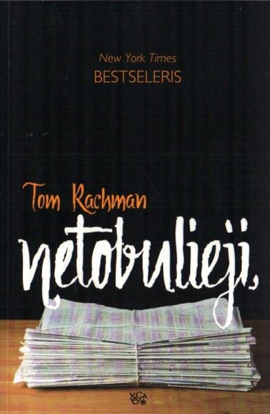 Tom Rachman — Netobulieji