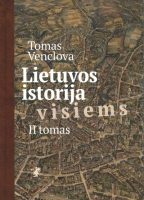 Tomas Venclova — Lietuvos istorija visiems (2)