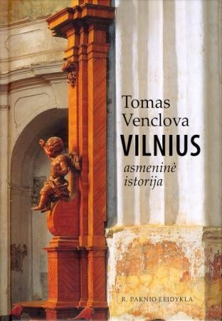 Tomas Venclova — Vilnius. Asmeninė istorija