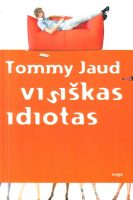 tommy-jaud-visiskas-idiotas.jpg