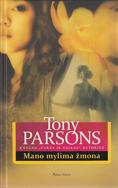 Tony Parsons — Mano mylima žmona
