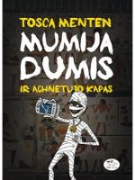 Tosca Menten — Mumija Dumis ir Achnetuto kapas