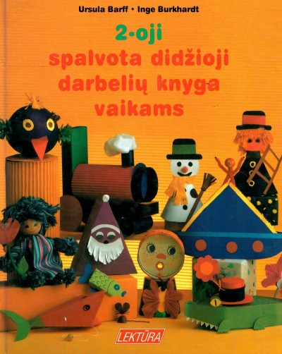 Ursula Barff & Inge Burkhardt — 2-oji spalvota didžioji darbelių knyga vaikams
