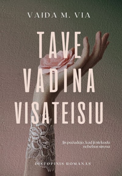 Vaida Malaškevičė — Tave vadina visateisiu