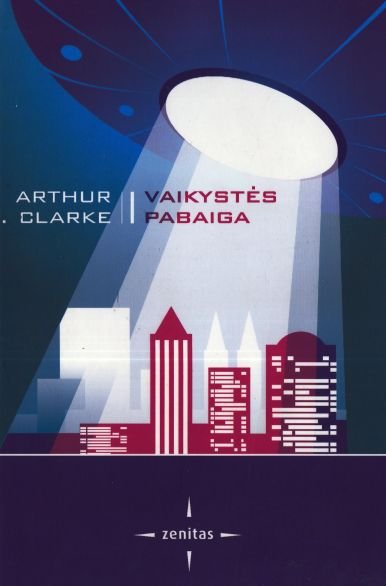 Clarke, Arthur C. - Vaikystės pabaiga