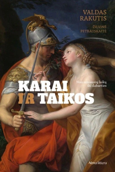 Valdas Rakutis & Žilvinė Petrauskaitė — Karai ir taikos